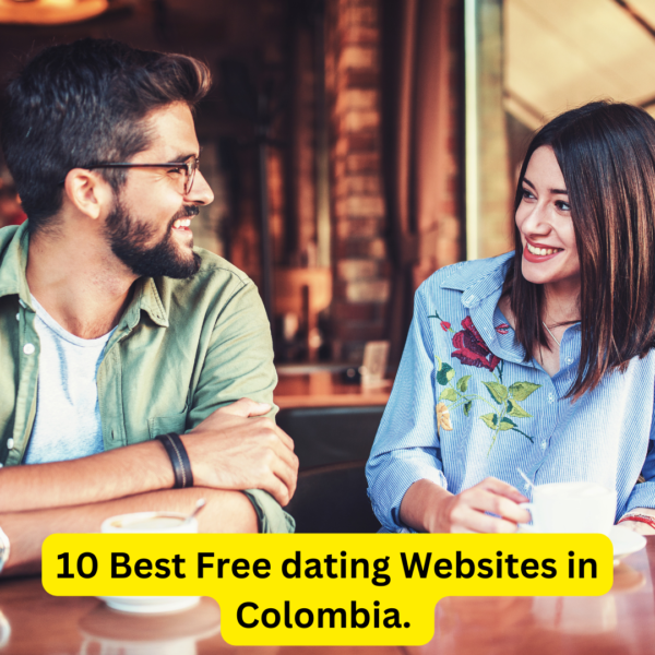 10 Best Free Dating Websites in Colombia