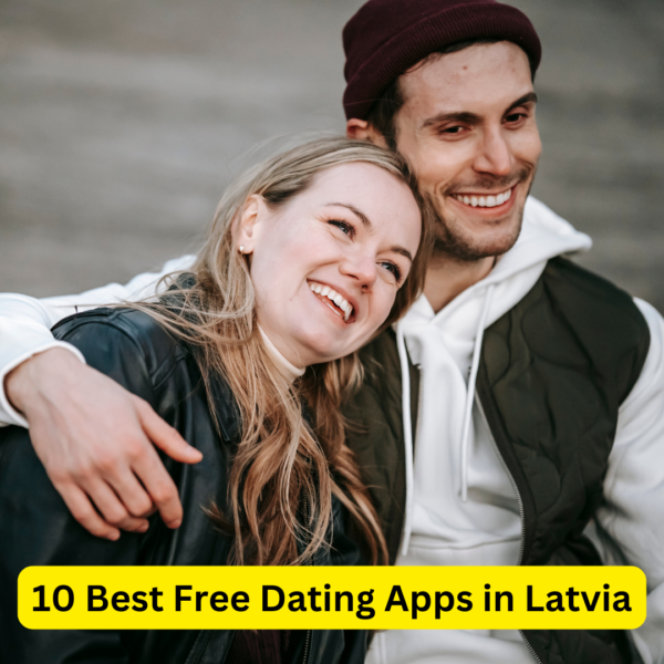 10 Best Free Dating Apps in Latvia