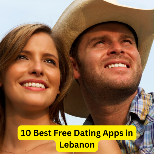 10 Best Free Dating Apps in Lebanon
