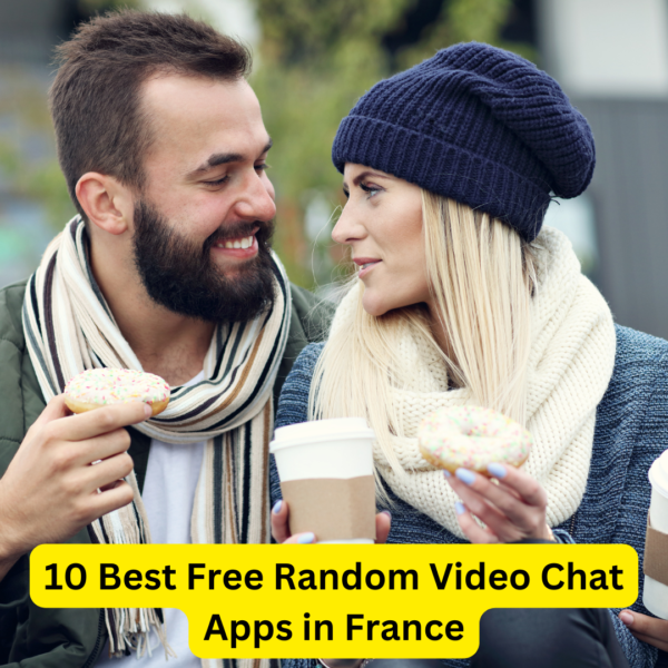 10 Best Free Random Video Chat Apps in France