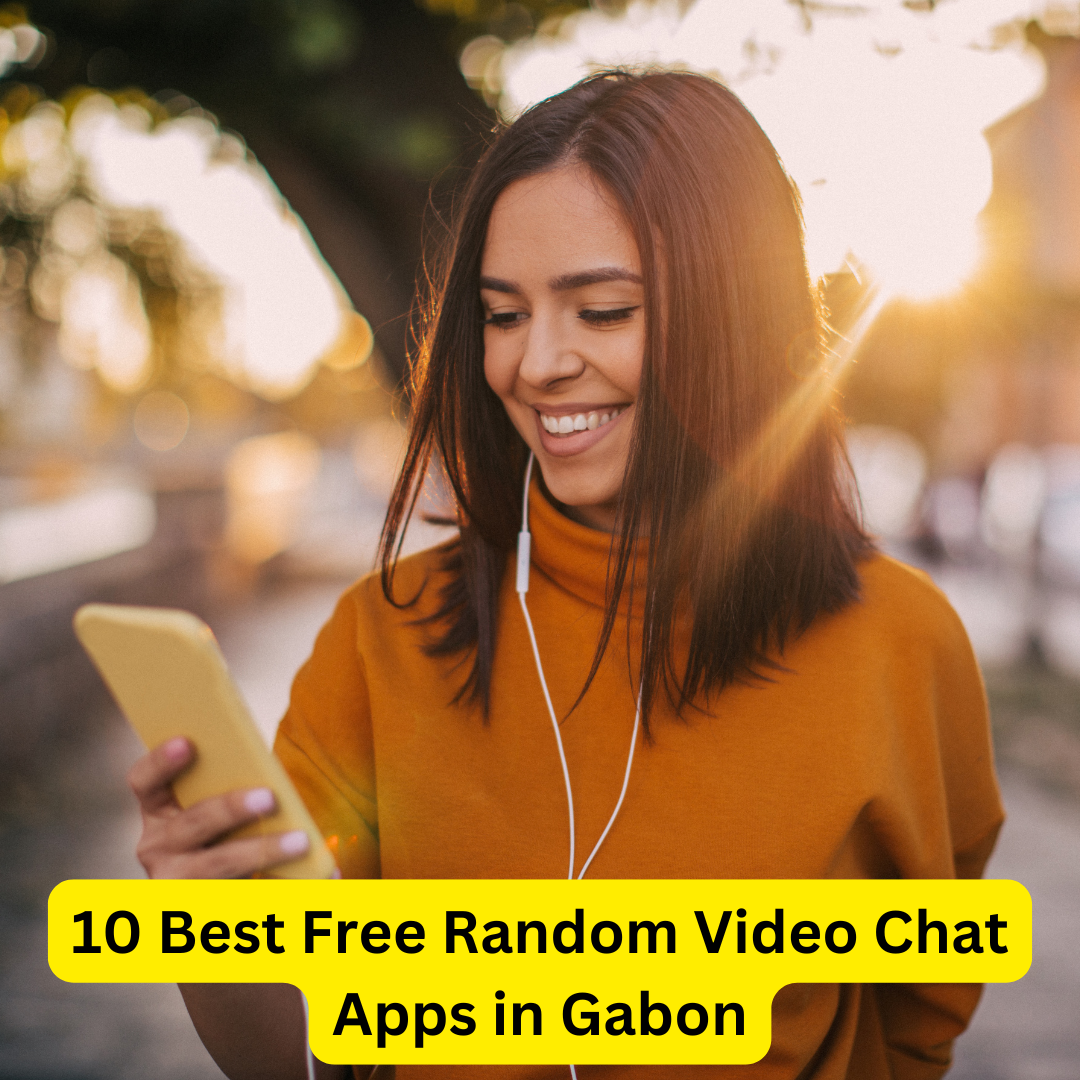 Best Free Random Video Chat Apps in Gabon