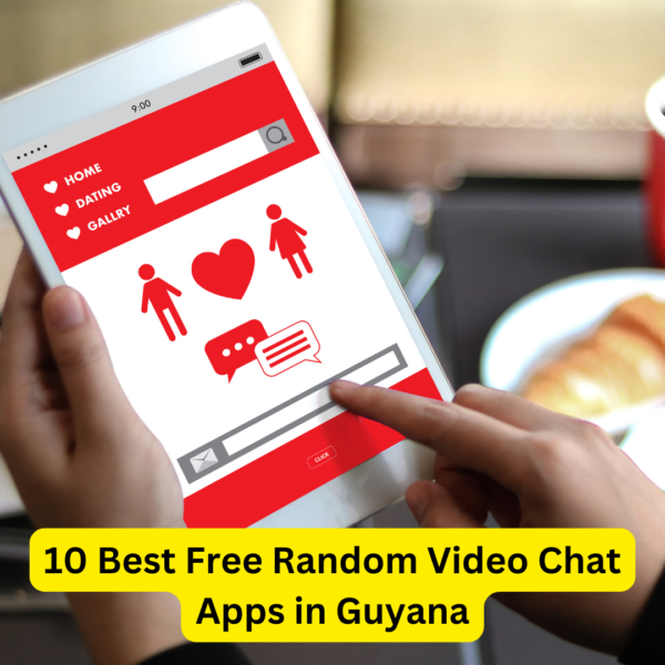 10 Best Free Random Video Chat Apps in Guyana