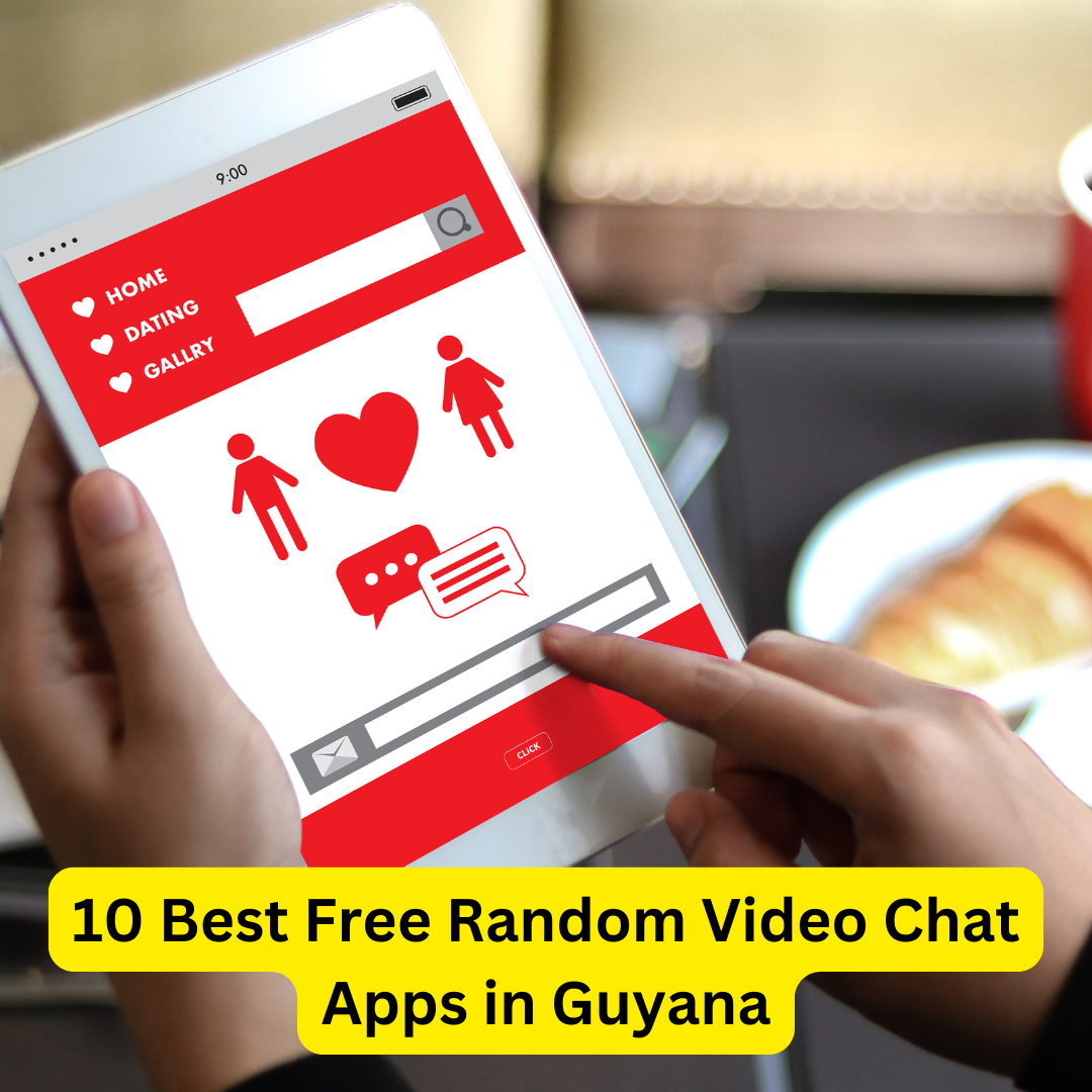 Best Free Random Video Chat Apps in Guyana