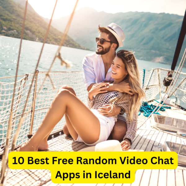10 Best Free Random Video Chat Apps in Iceland