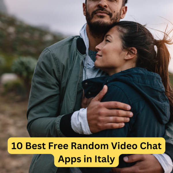 10 Best Free Random Video Chat Apps in Italy