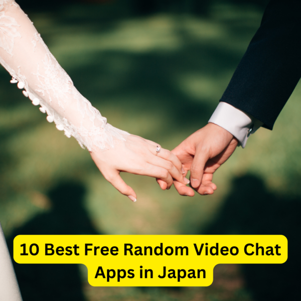 10 Best Free Random Video Chat Apps in Japan