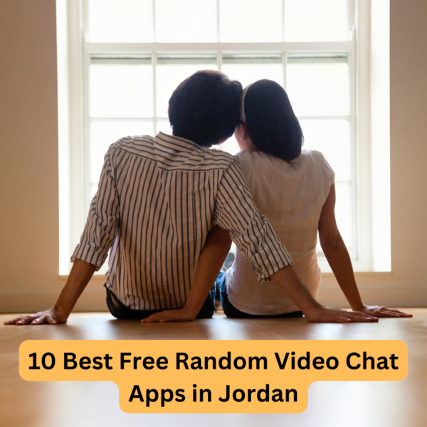 10 Best Free Random Video Chat Apps in Jordan