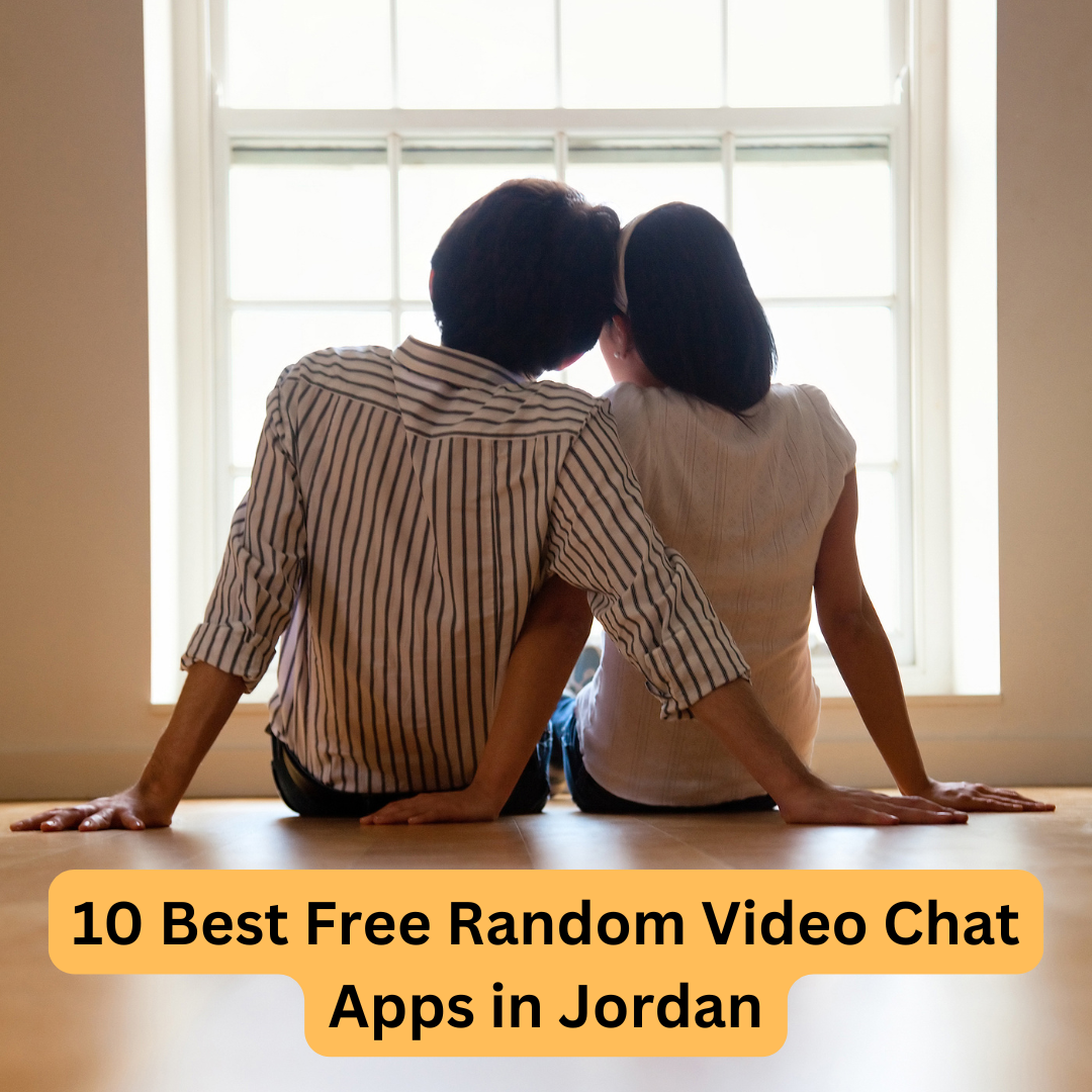 Best Free Random Video Chat Apps in Jordan
