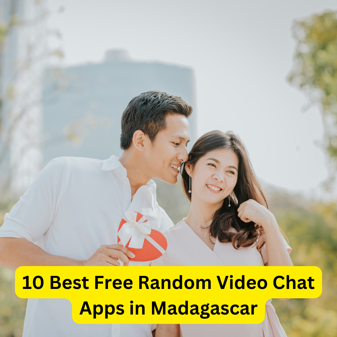 Best Free Random Video Chat Apps in Madagascar
