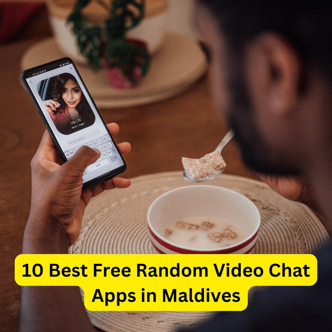Best Free Random Video Chat Apps in Maldives